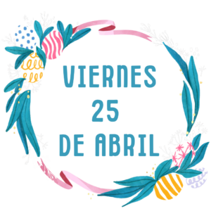 Día suelto: Viernes 25 de abril