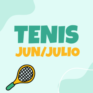 Tenis Junio y Julio