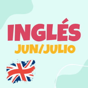 Inglés Junio y Julio